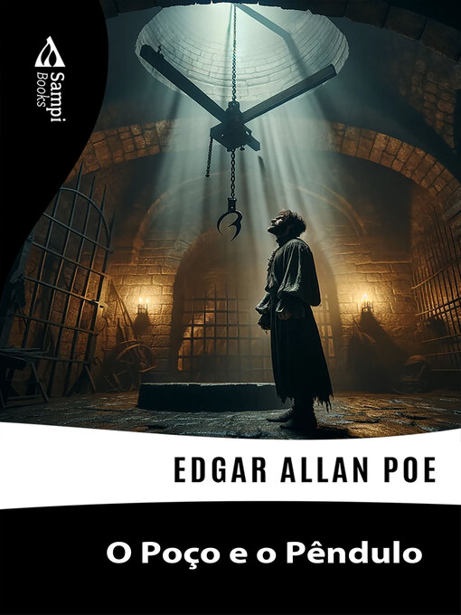 Title details for O Poço e o Pêndulo by Edgar Allan Poe - Available